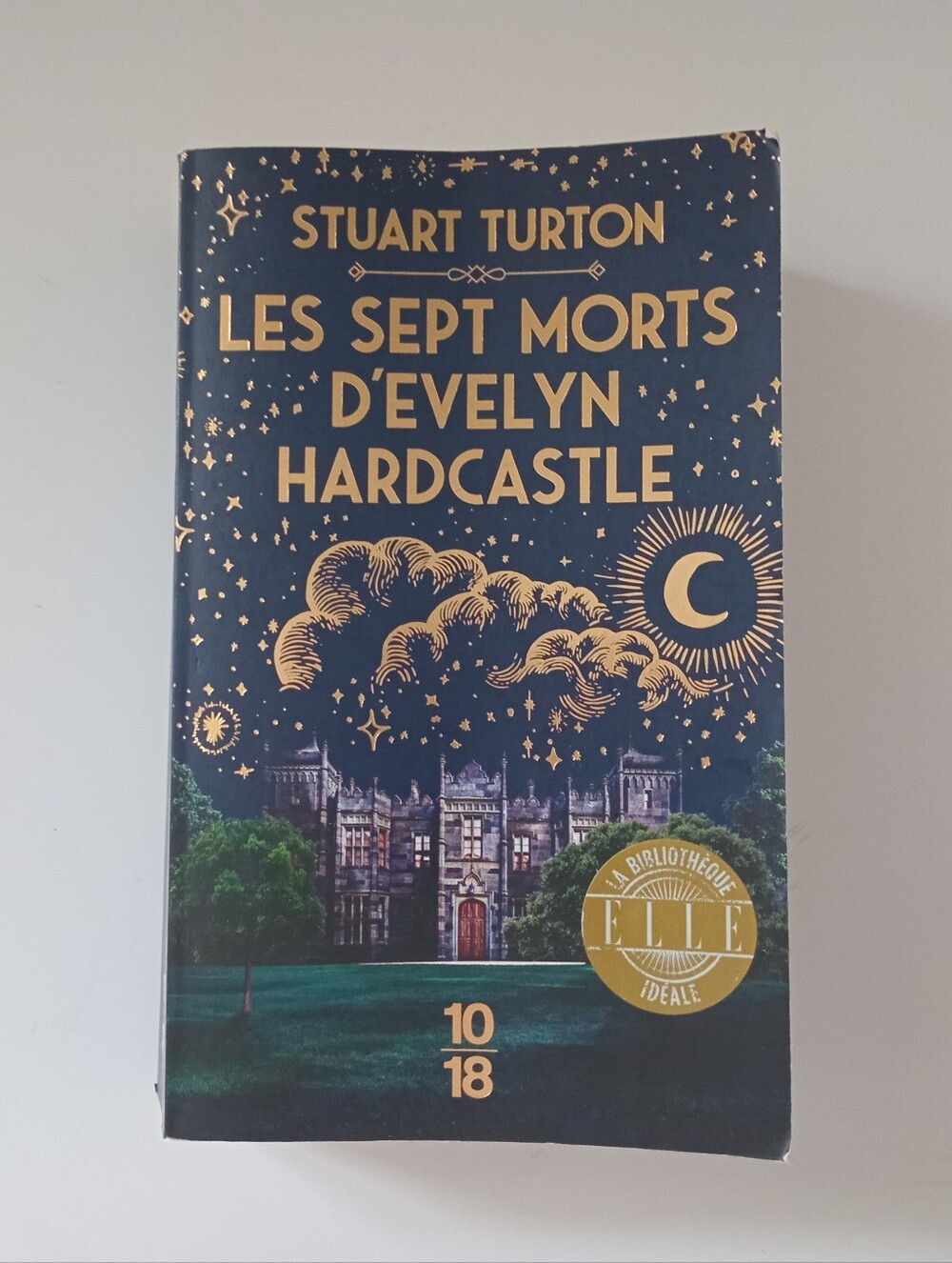 Stuart Turton Les Sept Morts d’Evelyn Hardcastle French Mystery Novel Paperback